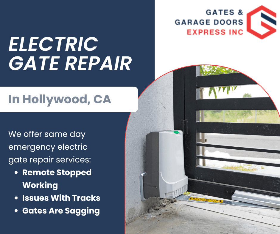 ELECTRIC GATE REPAIR IN HOLLYWOOD, CA